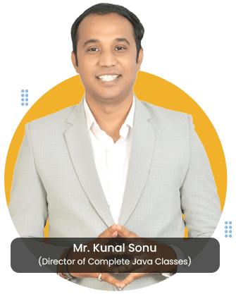 Mr. Kunal Sonu - Director and Chief Technical Mentor at Complete Java Classes Pune